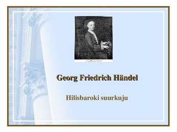 Georg Friedrich Händel ja hilisbarokk #2