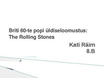 Briti 60-te popi üldiseloomustus ja the Rolling Stones
