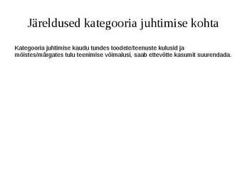 KATEGOORIA JUHTIMISE MÕÕDIKUD JA TOOTLIKKUS #18
