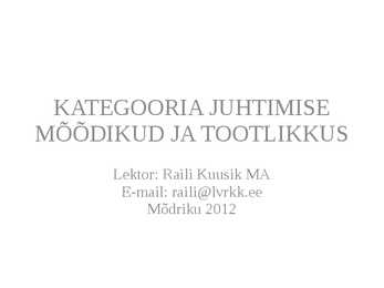 KATEGOORIA JUHTIMISE MÕÕDIKUD JA TOOTLIKKUS