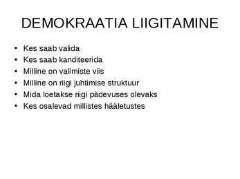 DEMOKRAATIA JA DIKTATUUR #4