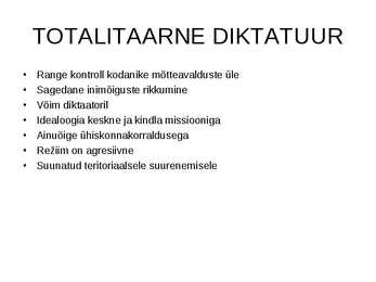 DEMOKRAATIA JA DIKTATUUR #9