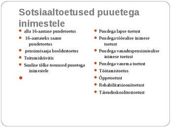 SOTSIAALTOETUSED EESTI JA SOOMES #17