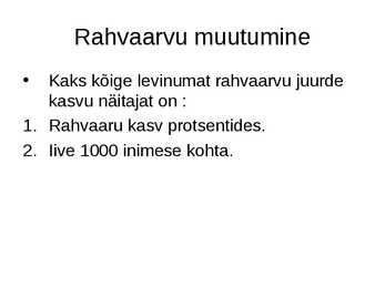 Rahvastik ja asutus #4
