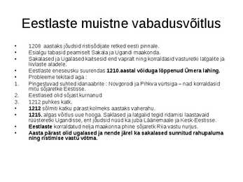 Eesti ajalugu-Keskaeg- Liivimaa ristisõda #14