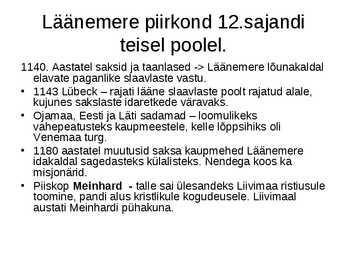 Eesti ajalugu-Keskaeg- Liivimaa ristisõda #6