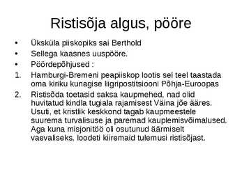 Eesti ajalugu-Keskaeg- Liivimaa ristisõda #8