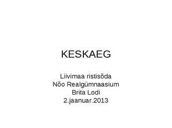 Eesti ajalugu-Keskaeg- Liivimaa ristisõda
