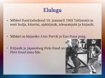 Mihkel Raud Esitlus #2
