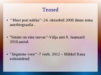Mihkel Raud Esitlus #9