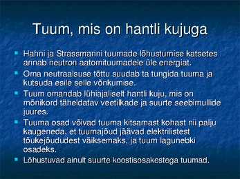 Radioaktiivsuse ja tuumade lõhustumise avastamine #17