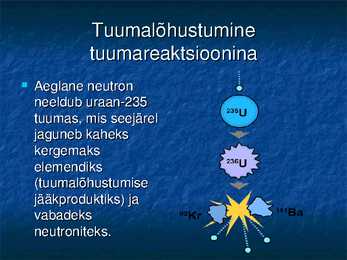 Radioaktiivsuse ja tuumade lõhustumise avastamine #24