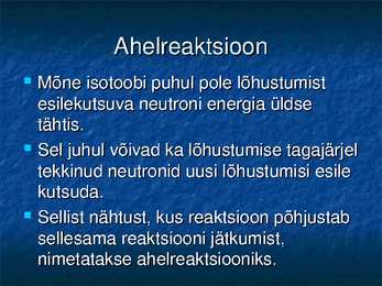 Radioaktiivsuse ja tuumade lõhustumise avastamine #27