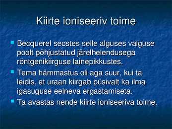 Radioaktiivsuse ja tuumade lõhustumise avastamine #4