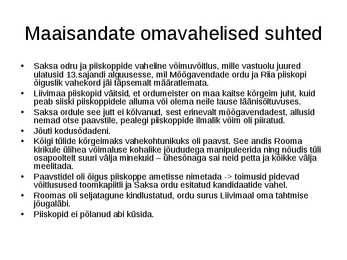 Eesti ajalugu-Keskaeg-Vana-Liivimaa valitsemine #9