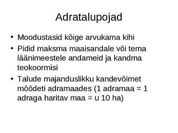 Keskaegne talurahva sotsiaalne liigendus Eestis #4