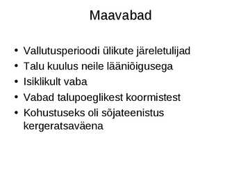 Keskaegne talurahva sotsiaalne liigendus Eestis #6