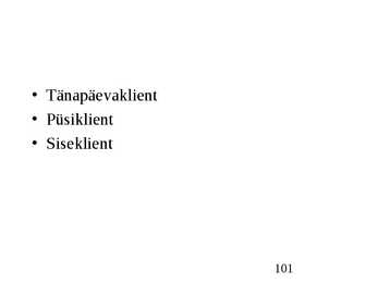Klienditeenindus ja teeninduskultuur #101