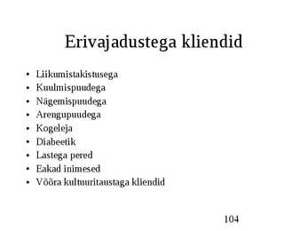 Klienditeenindus ja teeninduskultuur #104
