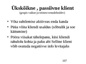 Klienditeenindus ja teeninduskultuur #107