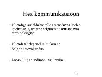 Klienditeenindus ja teeninduskultuur #16