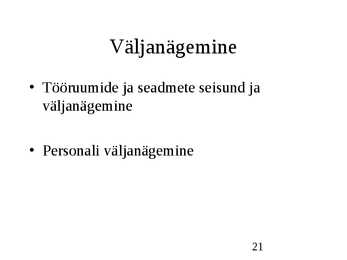 Klienditeenindus ja teeninduskultuur #21