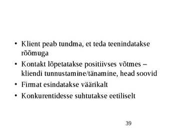 Klienditeenindus ja teeninduskultuur #39