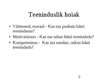 Klienditeenindus ja teeninduskultuur #5