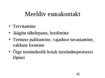 Klienditeenindus ja teeninduskultuur #42