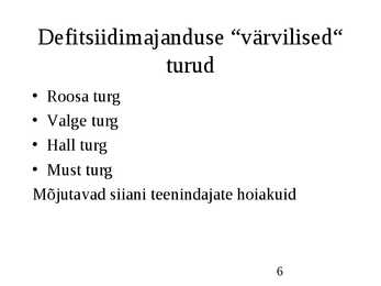 Klienditeenindus ja teeninduskultuur #6