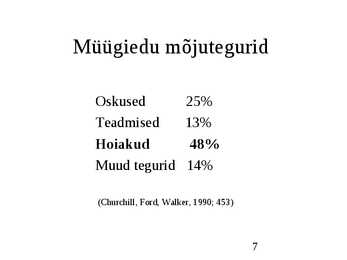Klienditeenindus ja teeninduskultuur #7