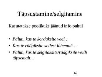 Klienditeenindus ja teeninduskultuur #62