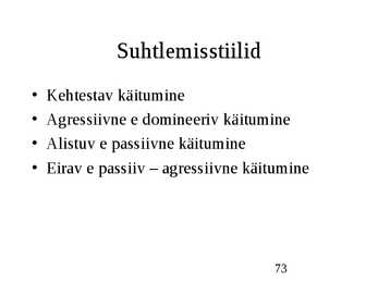 Klienditeenindus ja teeninduskultuur #73