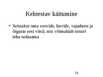 Klienditeenindus ja teeninduskultuur #74