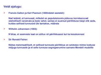 Kvantitatiivsed tunnused #2