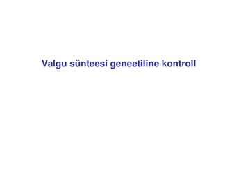 Valgu sünteesi geneetiline kontroll
