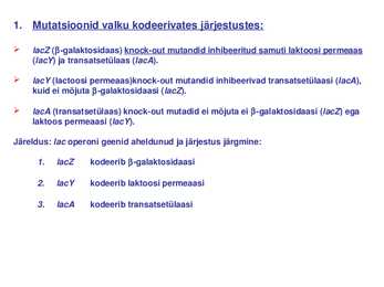 Geeni regulatsioon prokarüootidel #8