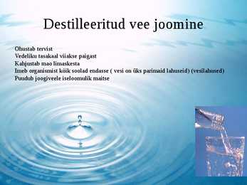 Destilleeritud vesi #8