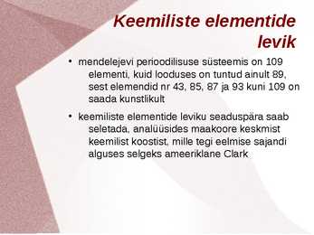 Aatomi ehitus ja keemiliste elementide perioodilisussüsteem #6