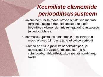 Aatomi ehitus ja keemiliste elementide perioodilisussüsteem #7