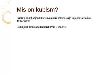 Kubismi ettekanne #2