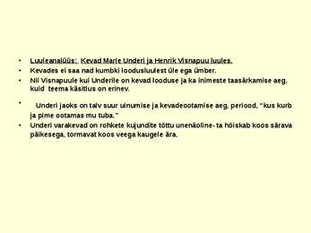 Marie Underi ja Henrik Visnapuu luule ja eluloo võrdlus #4
