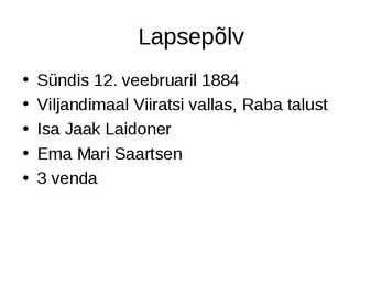 Johan Laidoner esitlus #2