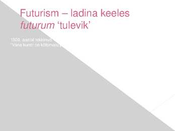 Futurismi esitlus #2