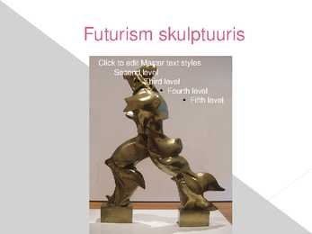 Futurismi esitlus #6