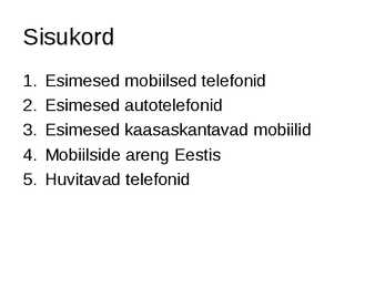 Mobiiltelefonid läbi aegade #2