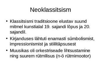 Klassitsismi kokkuvõttev esitlus #12