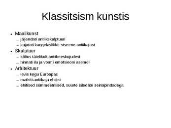 Klassitsismi kokkuvõttev esitlus #6