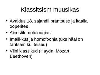 Klassitsismi kokkuvõttev esitlus #10