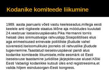 Eesti taasiseseisvumise kordamine #11